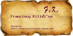 Franciscy Kiliána névjegykártya